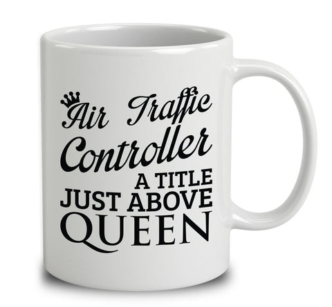 Air Traffic Controller A Title Just Above Queen