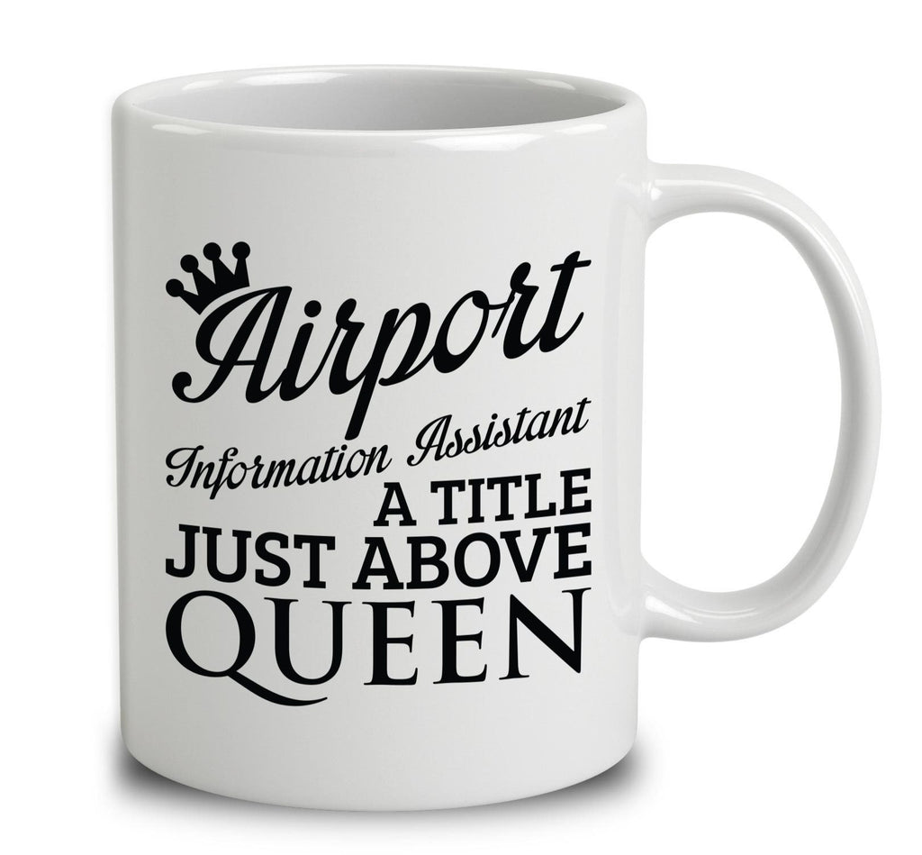 Airport Information Assistant A Title Just Above Queen