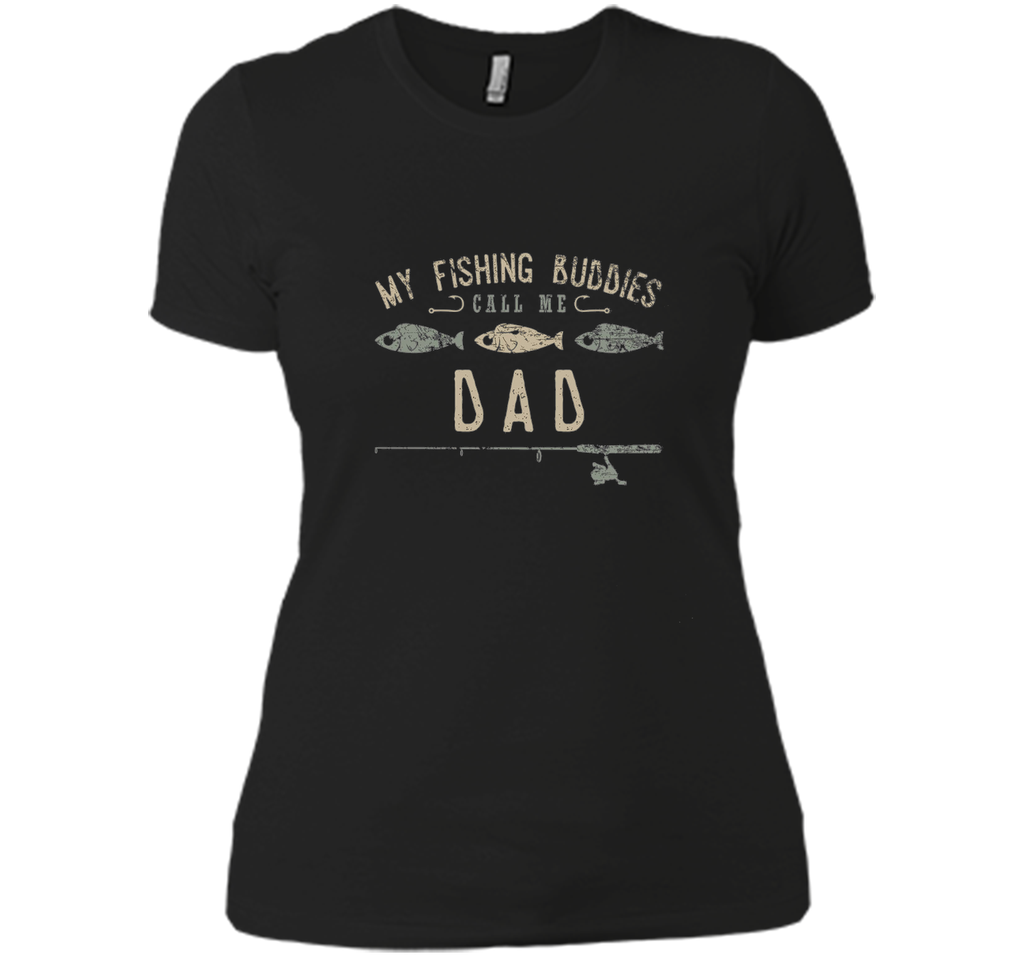 My Fishing Buddies Call Me Dad Shirt, Cute Father's Day Gift