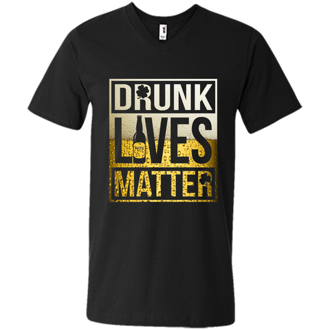 Drunk Lives Matter Shirt