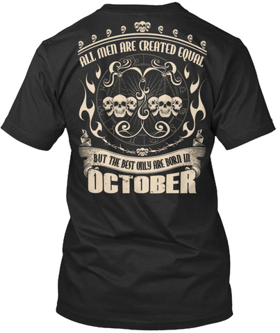 ALL MEN LIBRA BORN IN OCTOBER T-SHIRT