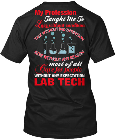 LAB TECH- My Profession Taught Me