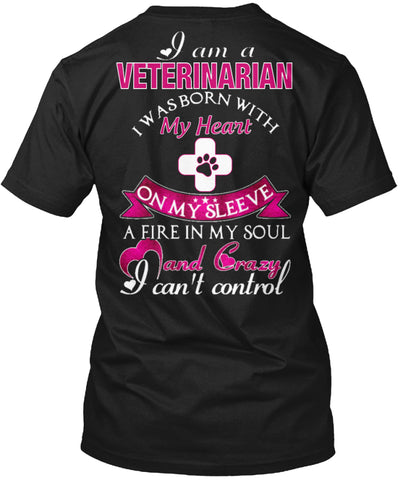 VETERINARIAN - I Was Born With My Heart