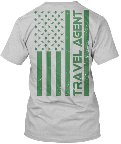 Proud to be Travel Agent t shirt Custom Ultra Cotton