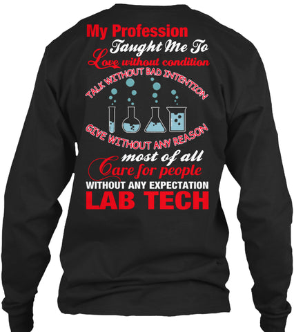 LAB TECH- My Profession Taught Me