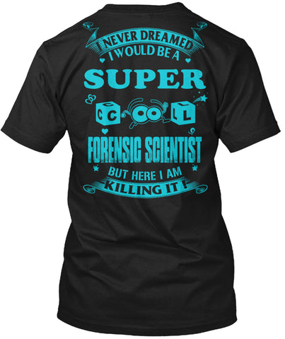 super cool forensic scientist