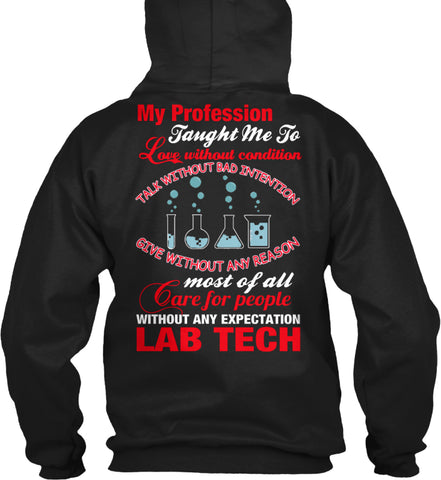 LAB TECH- My Profession Taught Me