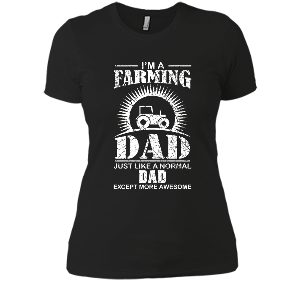 I'm A Farming Dad Farmer Tractor Farm T-shirt