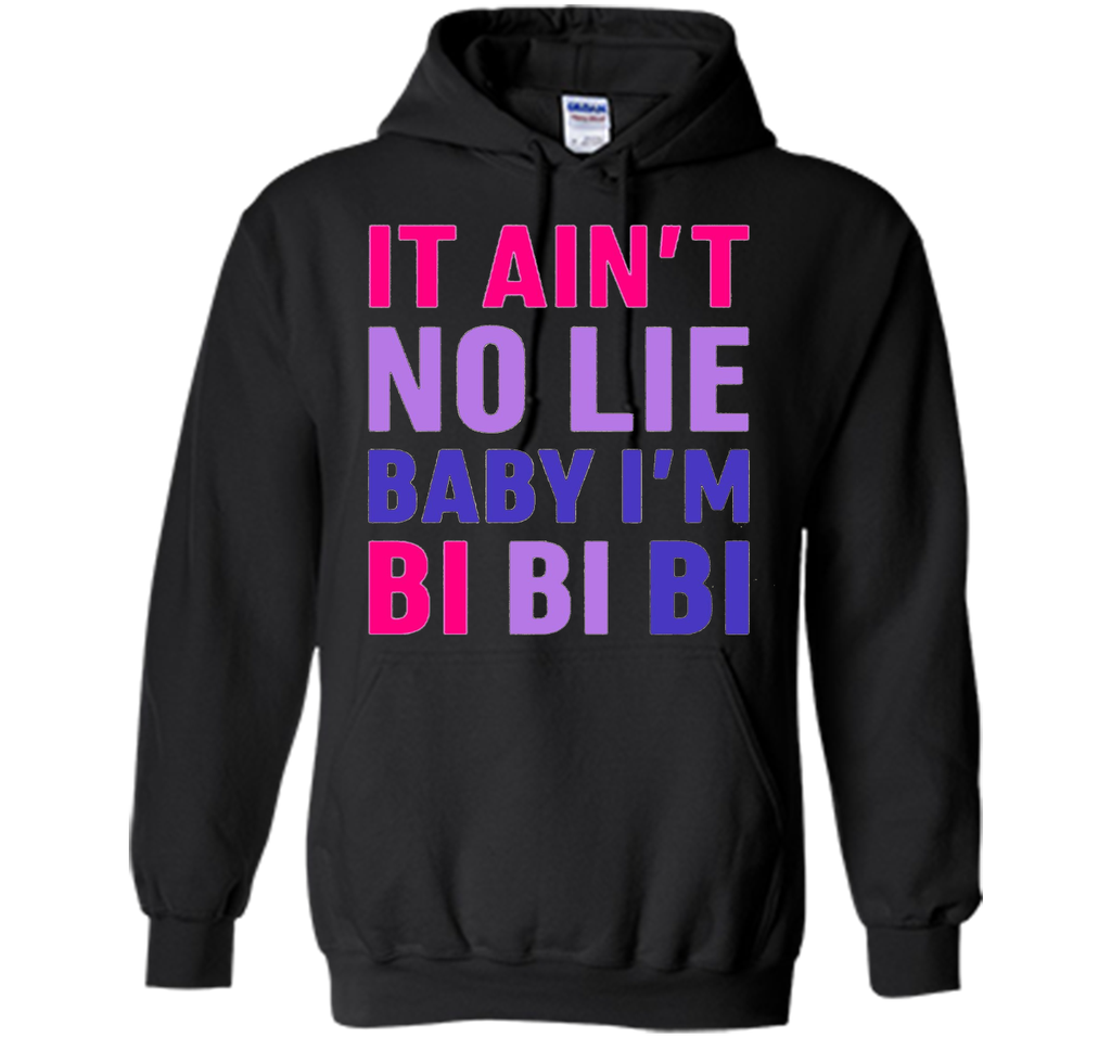 it ain't no lie i'm bi bisexual 2017 rainbow gay pride shirt