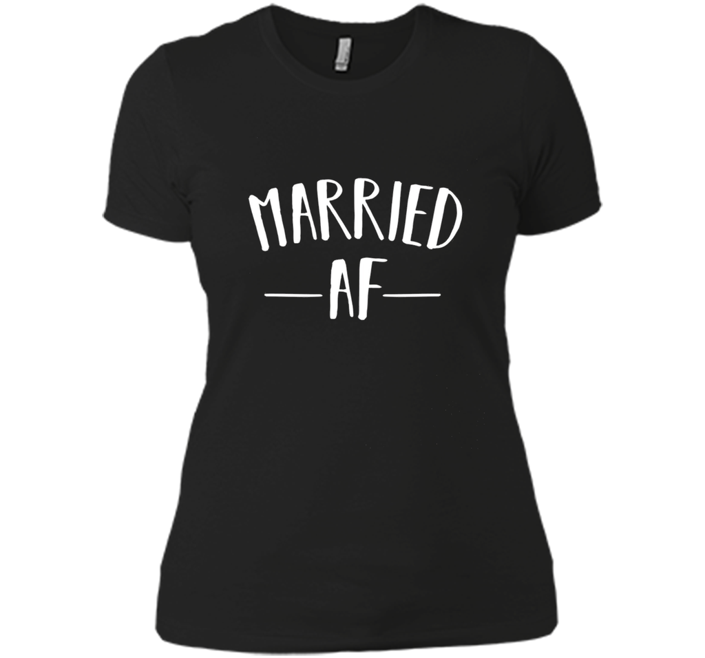 Premium Married AF Marriage Relationship Status Gift Shirt