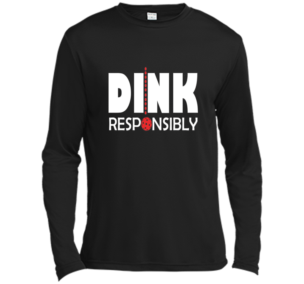 Dink Responsibly Pickleball T-Shirt