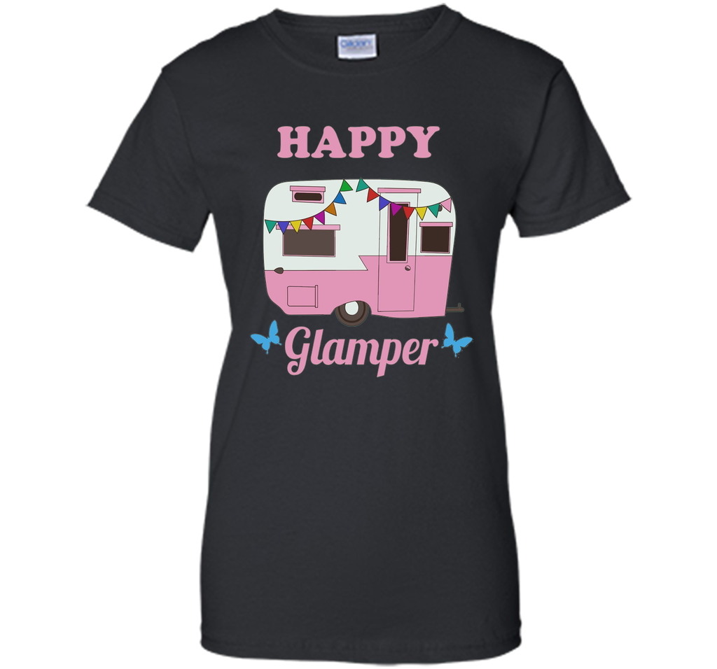 Happy Glamper - Glamping, Camping T-Shirt