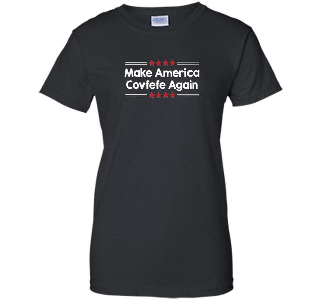 Make America Covfefe Again - Funny American Covfefe T-shirt