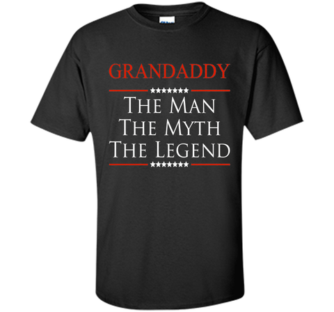 Men's Grandaddy The Man The Myth The Legend V2 Fathers Day T shirt