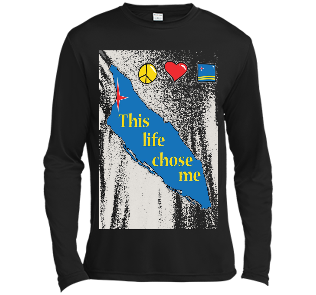 Peace Love and Aruba - This life chose me tee