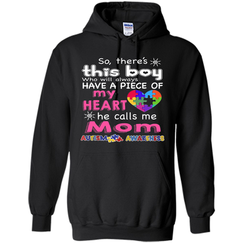There's This boy - He call me Mom - Autism Awareness shirt - mother's day