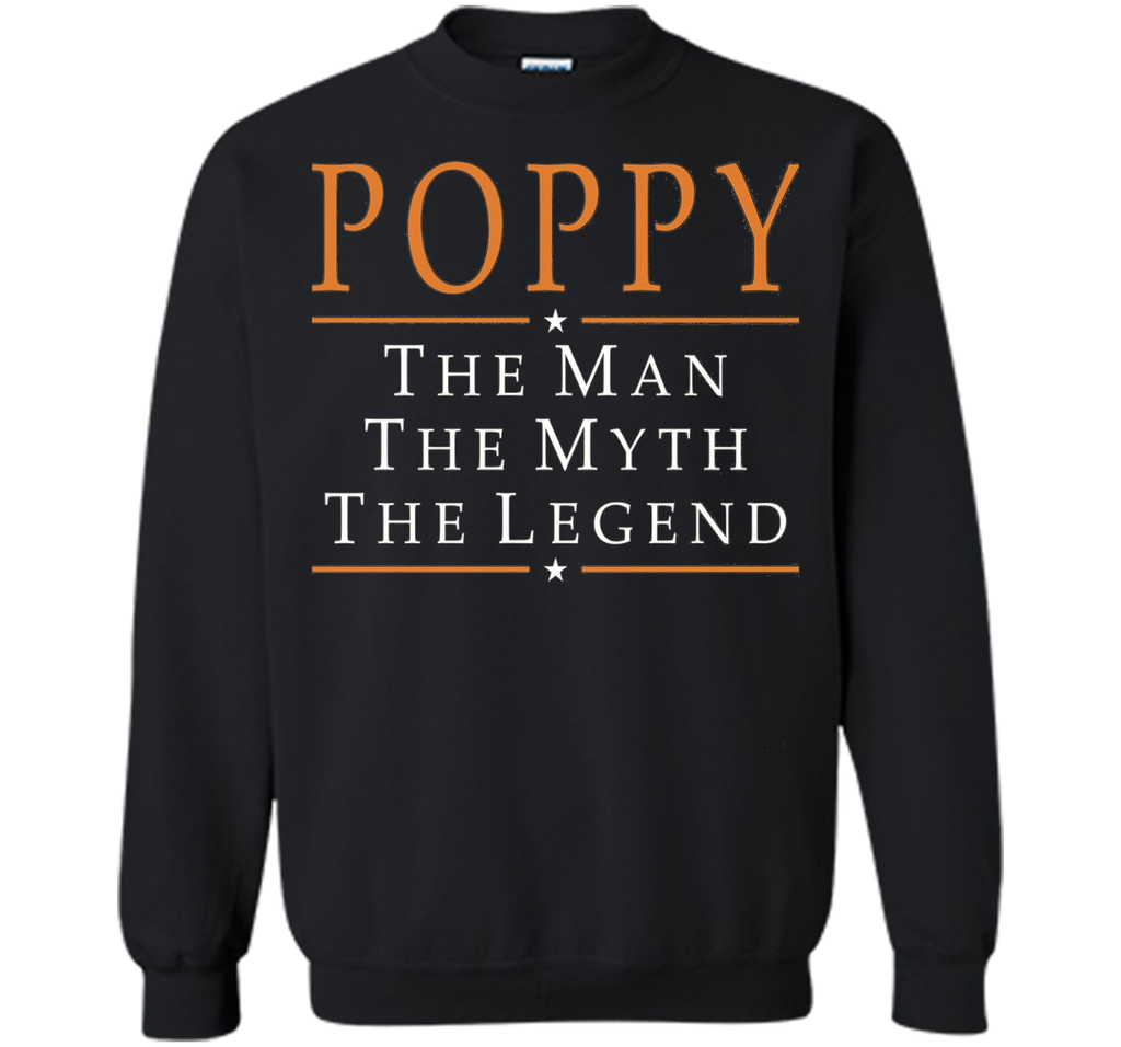 Poppy The Man The Myth The Legend T-Shirt Tshirt