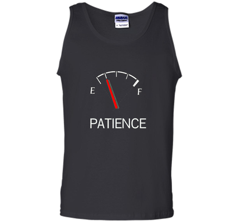 Patience Running Low - Funny Parody Fuel Gauge T-Shirt