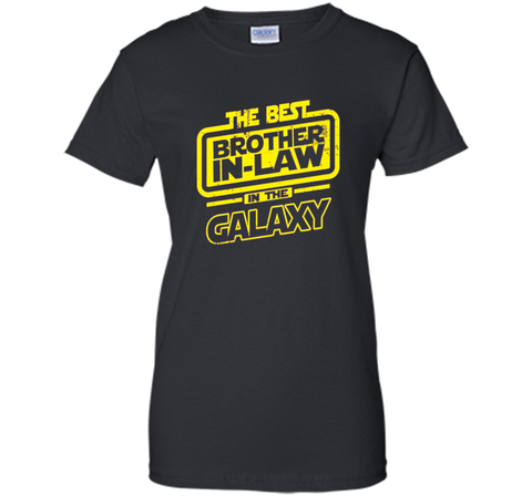 The Best Brother In-Law In The Galaxy T-Shirt