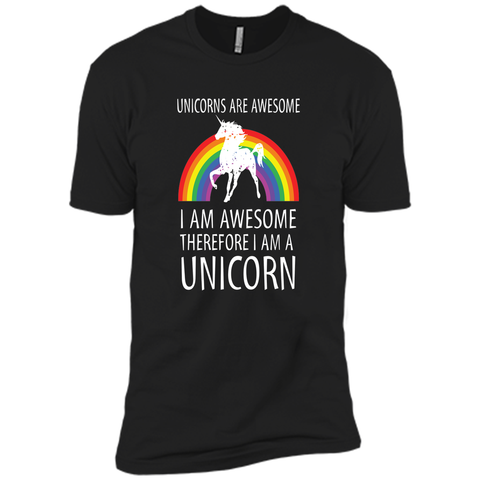 Unicorns Are Awesome Therefore I am A Unicorn Shirt