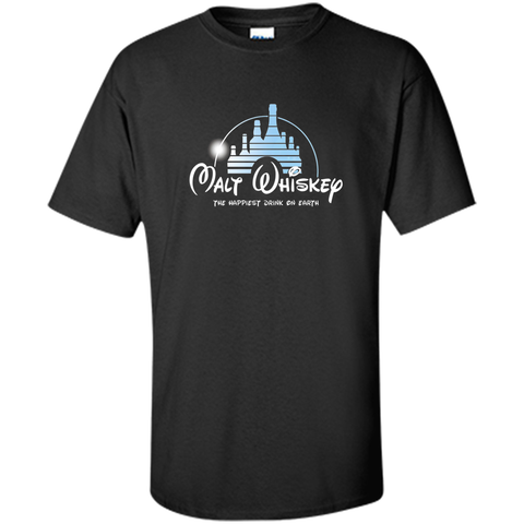 Malt Whiskey T-Shirt The Happiest Drink On Earth