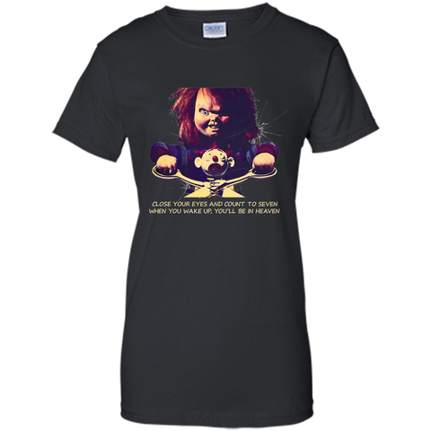 (2) close your eyes, you'll be in heaven, halloween day t shirt Ladies Custom