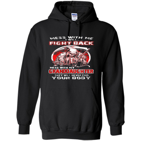 Don't mess with my granddaughter t shirt