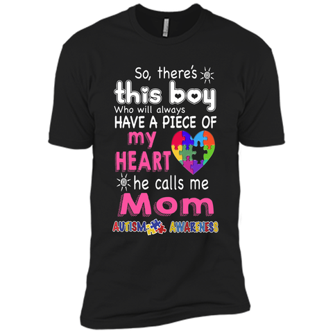 There's This boy - He call me Mom - Autism Awareness shirt - mother's day