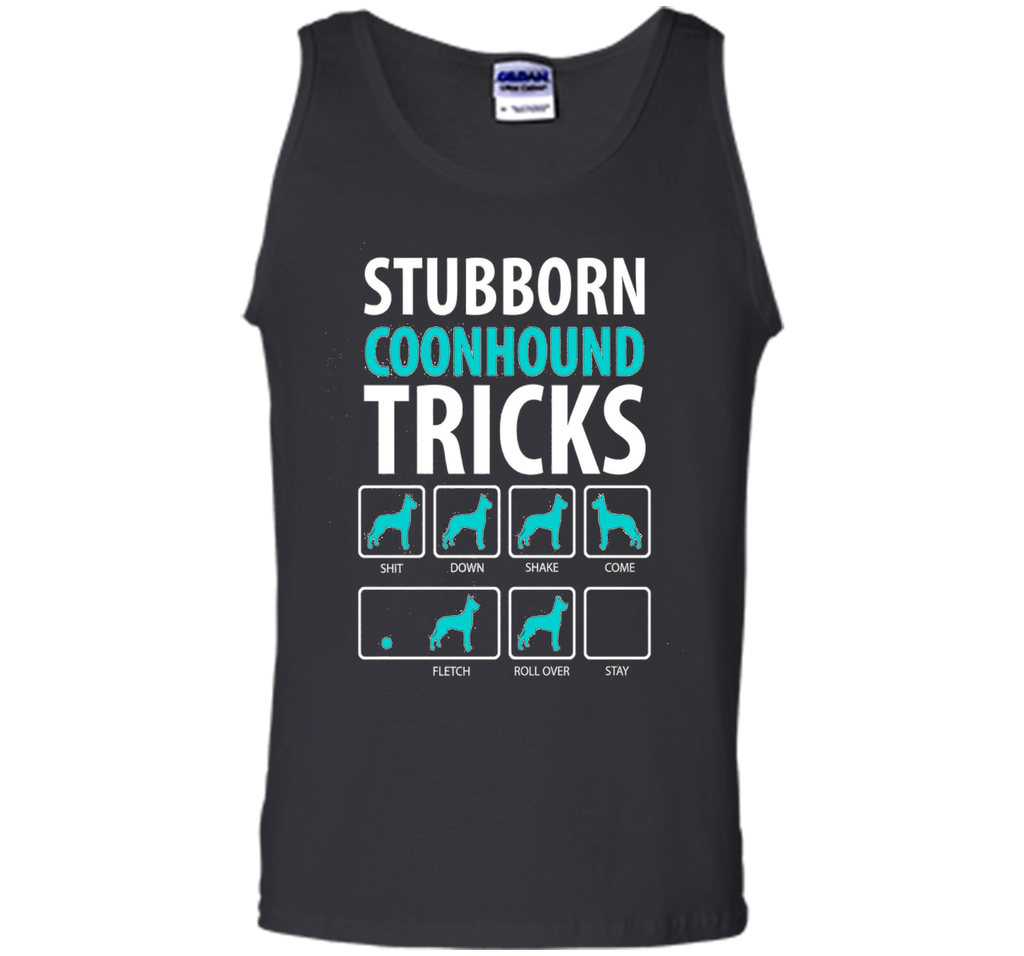 Stubborn Coonhound Tricks TShirt