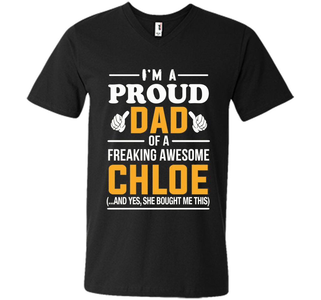 Proud Dad Of Awesome Chloe T-Shirt, Name Gift
