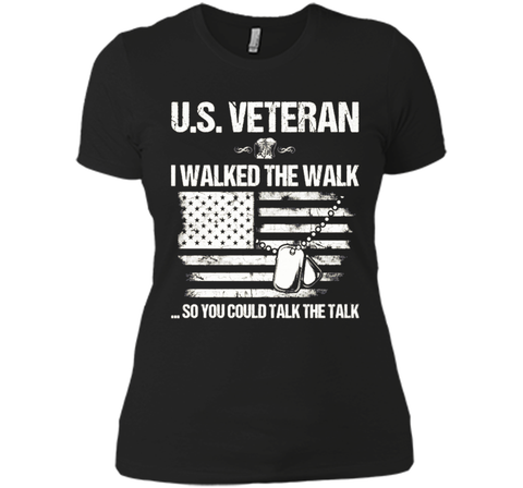 I Walked The Walk - U.s. Veteran T Shirt