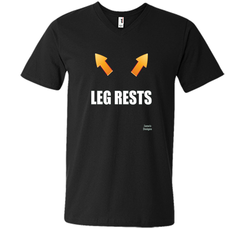 Jame's Designs: Funny Leg Rests Place Legs Here Text T-Shirt