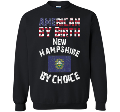 American By Birth New Hampshire By Choice State Flag T-Shirt