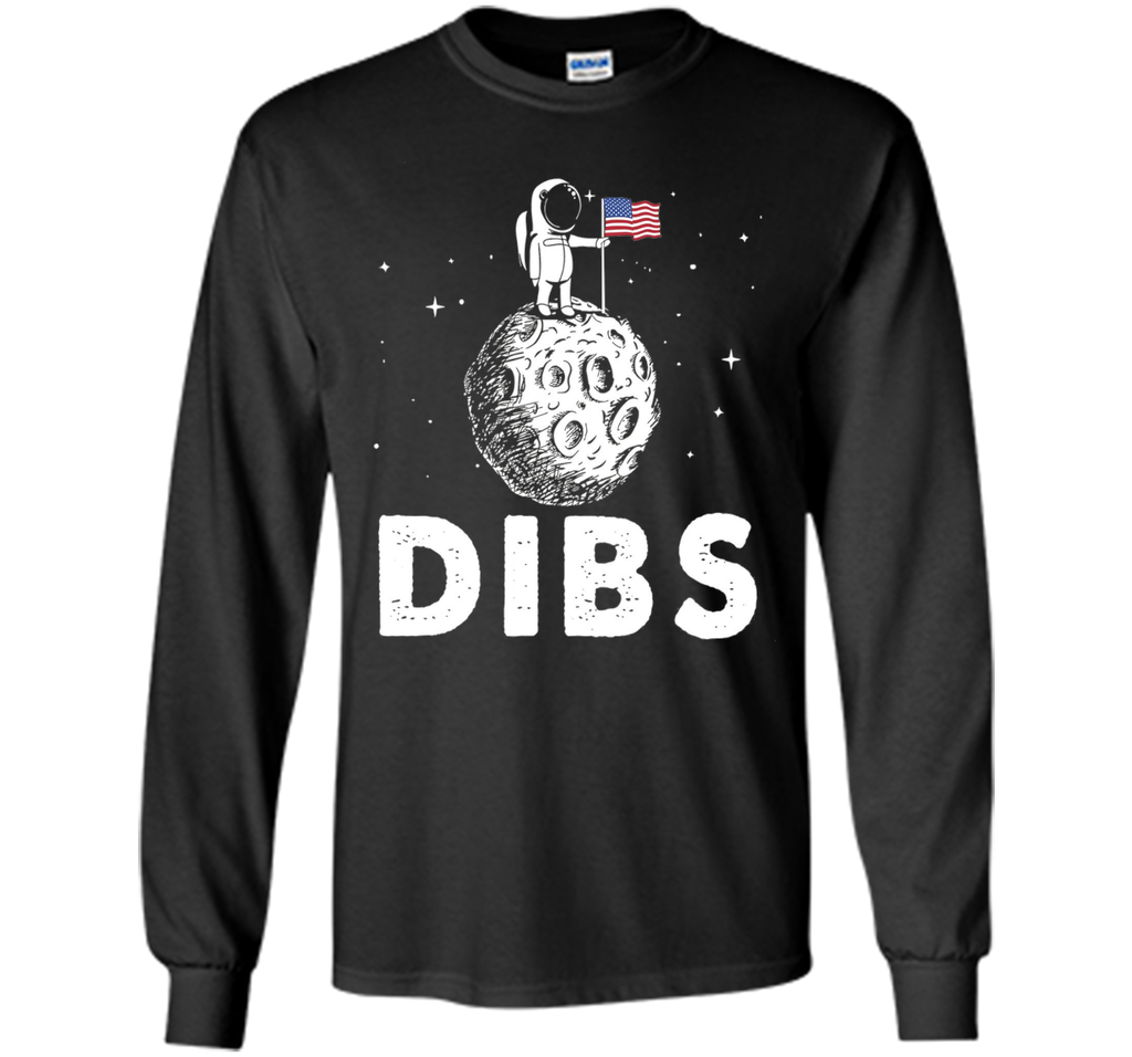 DIBS Flag On Moon Astronaut Space T-Shirt