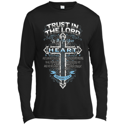 Trust In The Lord With Au Your Heart Proverbs 35-6 T-shirt