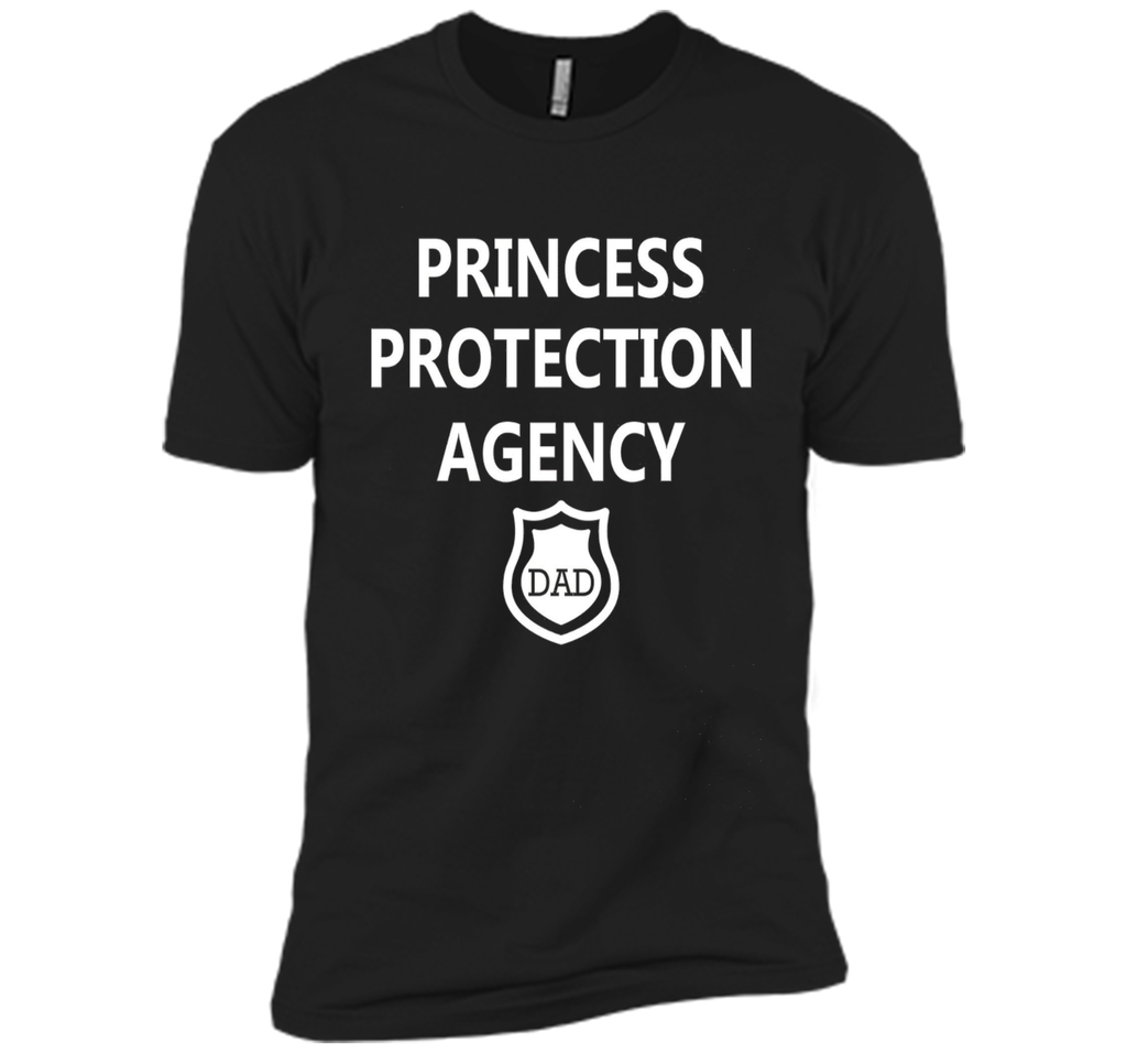 Princess Protection Agency Dad Shirt - Father's Day Shirt