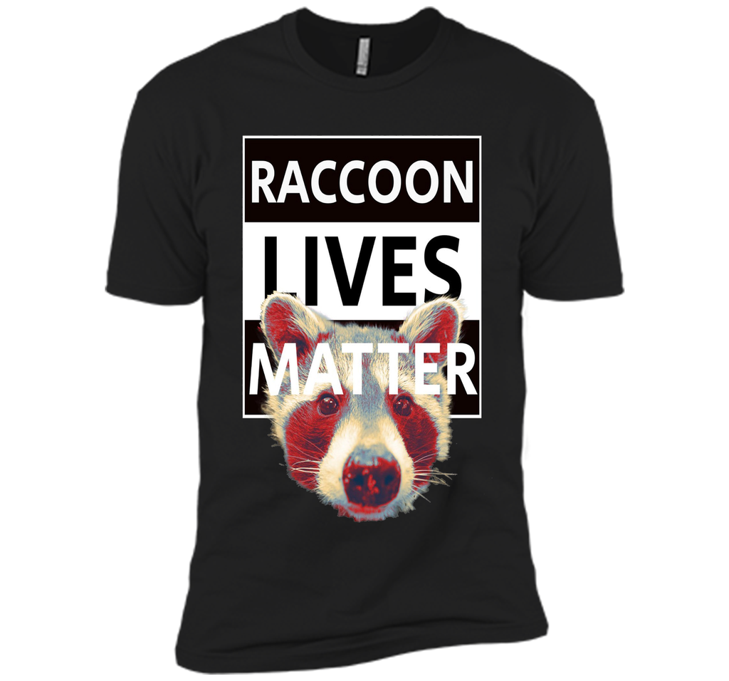 Raccoon t shirt because raccoon Lives Matter Tee
