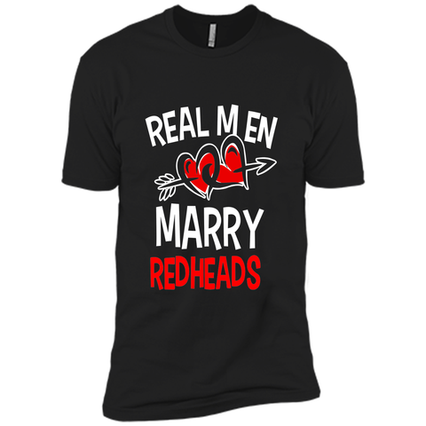 Real Men Marry Redheads T-Shirt