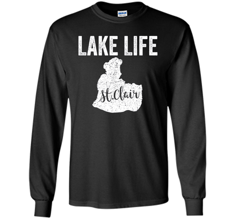 St. Clair Lake Shirt: Lake Life, Saint Clair Lakes T-Shirt