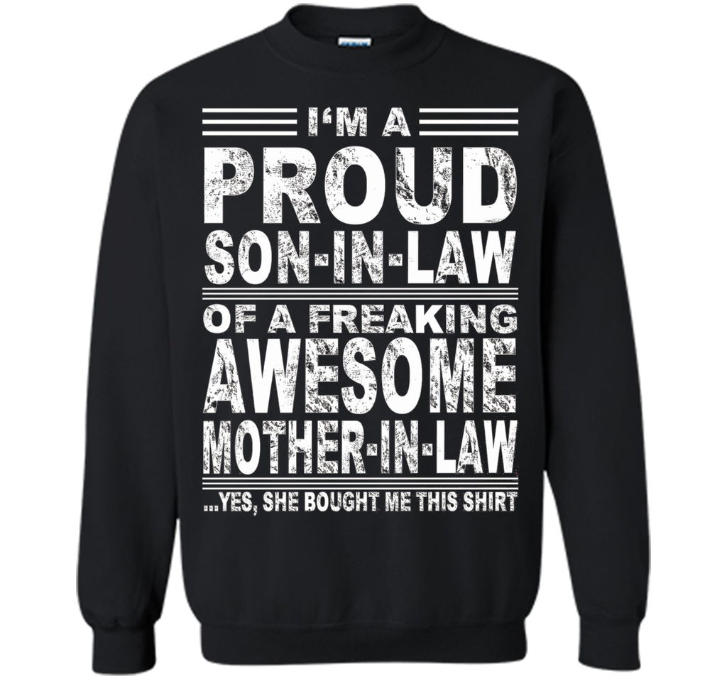 I'm A Proud Son In Law Of A Freaking Awesome Mother In Law