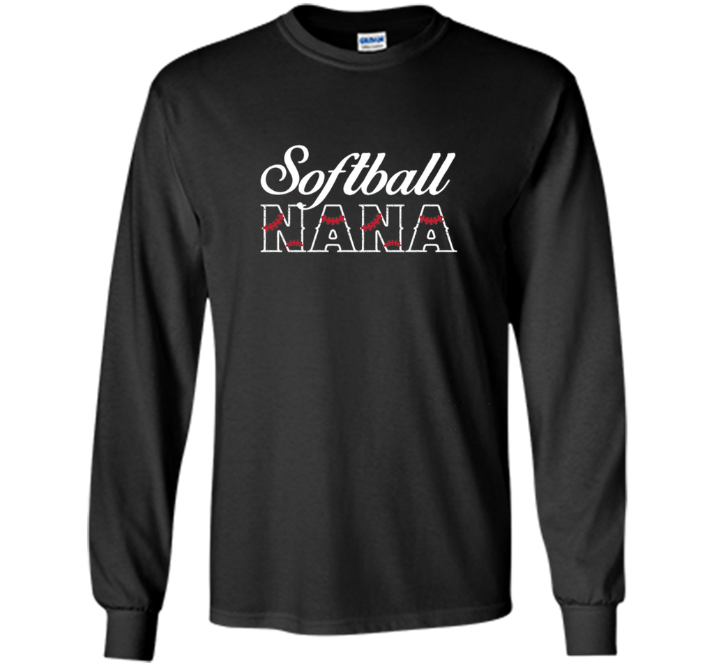 Softball Nana - Grandmother - Grandma Softball Shirt