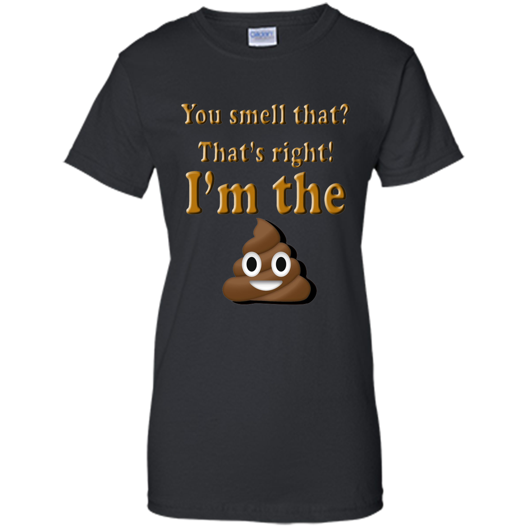 You smell that OH Poop I'm the Poop Emoji Funny T-shirt