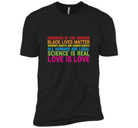 Love Is Kindness T-Shirt Black Lives LGBT Equality Feminist