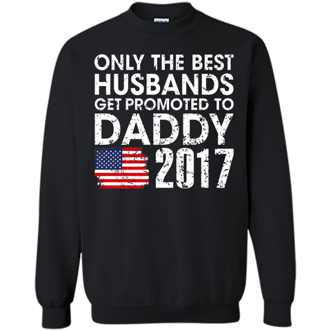 Men's Men's Only The Best Husbands Get Promoted To Daddy Shirt