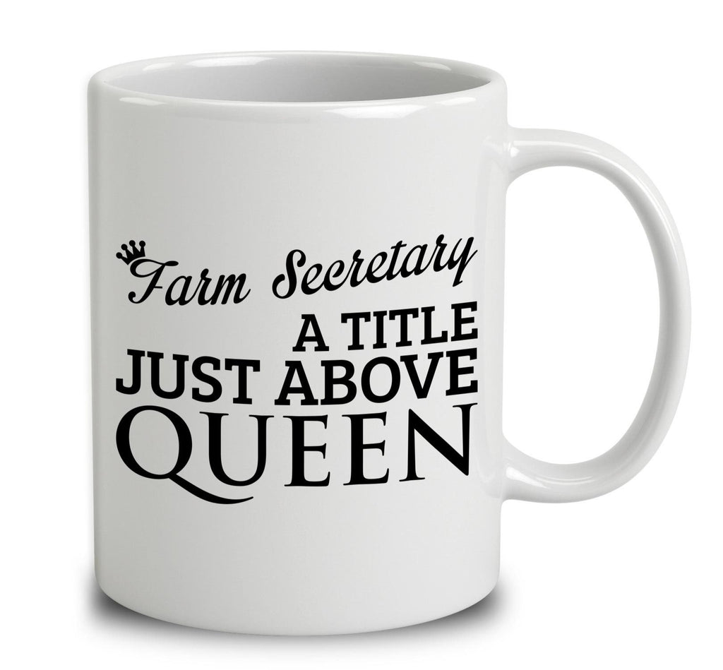 Farm Secretary A Title Just Above Queen