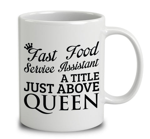 Fast Food Service Assistant A Title Just Above Queen
