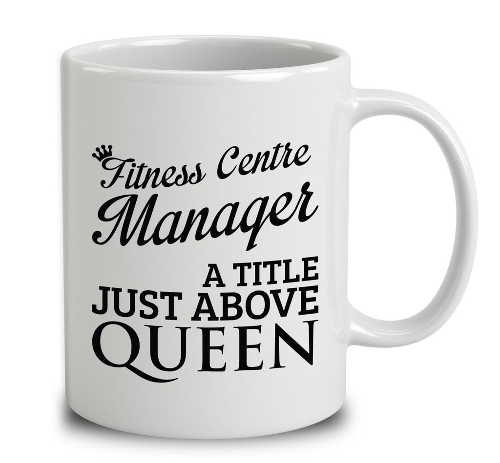 Fitness Centre Manager A Title Just Above Queen