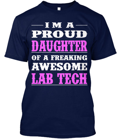 PROUD DAUGHTER - LAB TECH