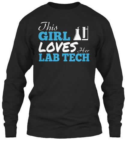THIS GIRL LOVES HER LAB TECH