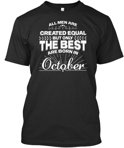 all men are born in october t shirt